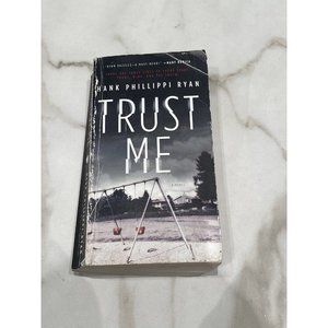 Trust Me By Hank Phillipi Ryan Paperback Novel Book